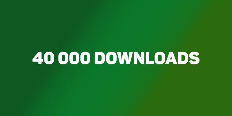 40k Downloads Milestone!